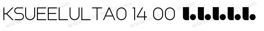 KSUEELULTA0 14 00字体转换